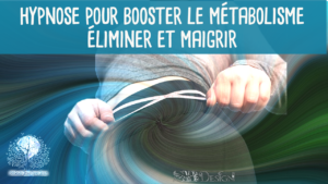 Booster le métabolisme hypnose